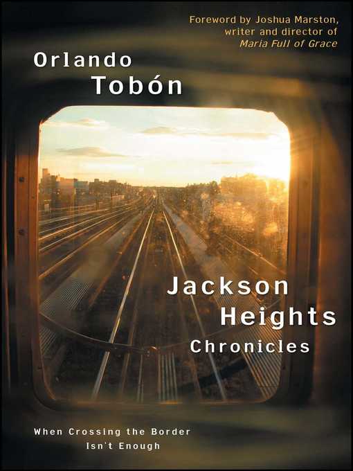 Title details for Jackson Heights Chronicles by Orlando Tobon - Wait list